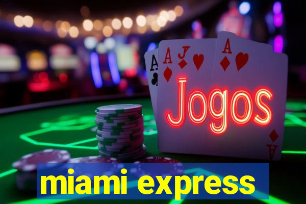 miami express